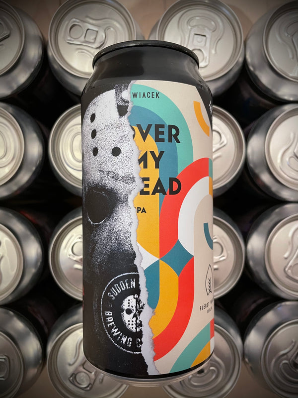 Sudden Death Brewing Co. - Over My Head